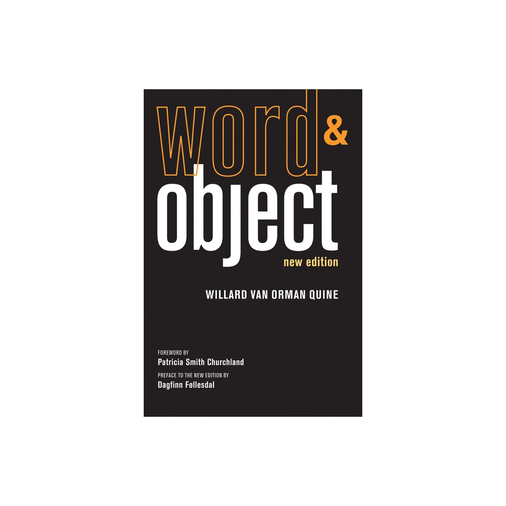 Word and Object, new edition - by Willard Van Orman Quine (Paperback)