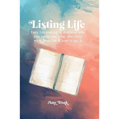 Listing Life - by  Amy Doak (Paperback)