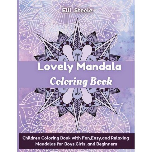 Download Lovely Mandala Coloring Book By Elli Steele Paperback Target
