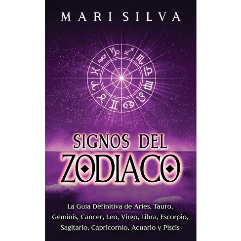 Signos Del Zodiaco By Mari Silva hardcover Target