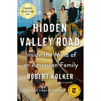 Hidden Valley Road - by Robert Kolker (Hardcover)