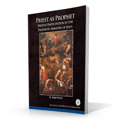 Priest as Prophet - by  Ralph Martin (Paperback)