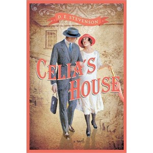Celia's House - by  D E Stevenson (Paperback) - 1 of 1