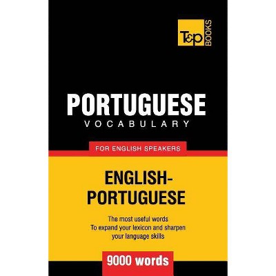 Portuguese vocabulary for English speakers - 9000 words - (American English Collection) by  Andrey Taranov (Paperback)