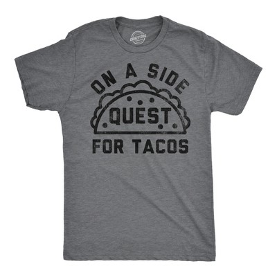 Mens Funny T Shirts On A Side Quest For Tacos Sarcastic Taco Tuesday Novelty Tee For Men - Crazy Dog Men's T Shirt