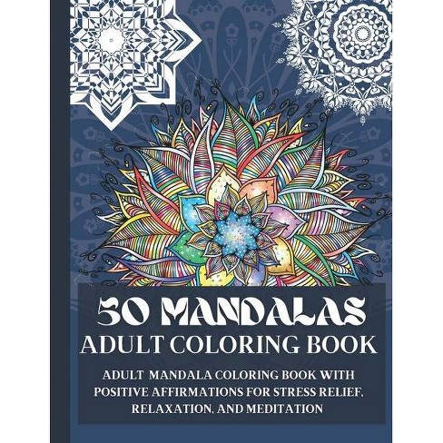 Download 50 Mandalas Adult Coloring Book By Lurbind Press Paperback Target