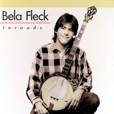 Bela Fleck - Inroads (CD)