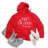 Simply Sage Market Yes I'm Cold Hoodie - 3 of 4