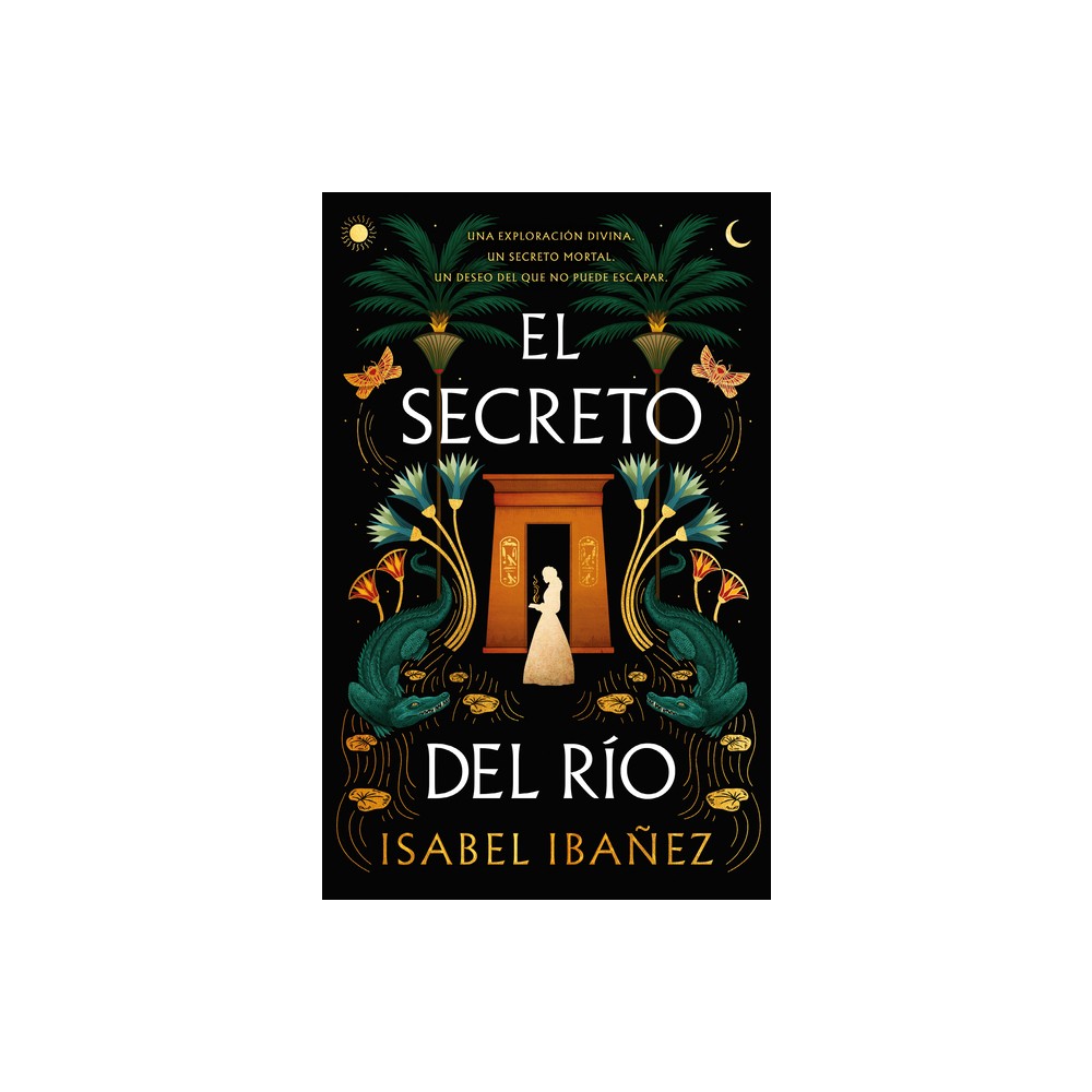 El Secreto del Rio - by Isabel Ibanez (Paperback)