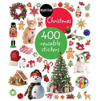 Eyelike Stickers: Christmas - 2nd Edition by  Workman Publishing (Paperback)