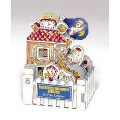 Mini House: Mother Goose's House - (Mini House Book) by  Peter Lippman (Board Book)