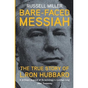 Bare-Faced Messiah - by  Russell Miller (Paperback) - 1 of 1