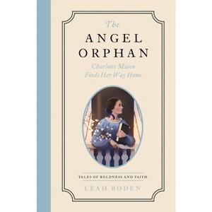 The Angel Orphan - by  Leah Boden (Paperback) - 1 of 1