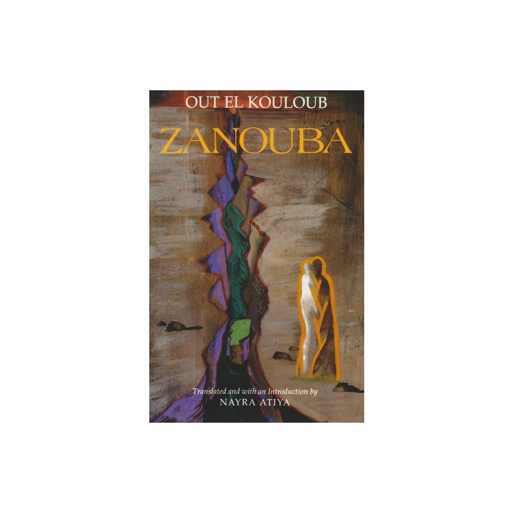 Zanouba - (Middle East Literature in Translation) by Out El Kouloub (Paperback)