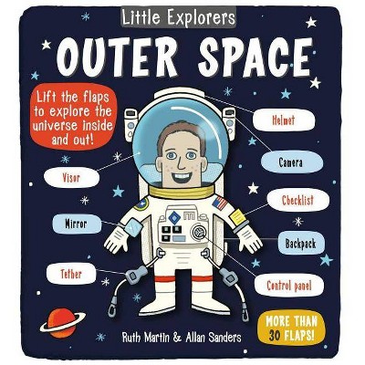 Little Explorers: Outer Space (Rms) - by  Ruth Martin (Board Book)