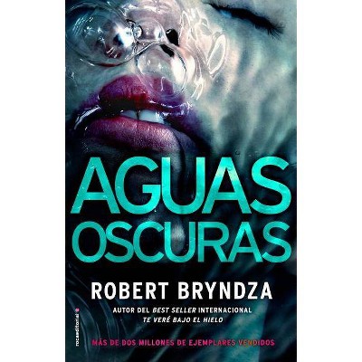 Aguas Oscuras - by  Robert Bryndza (Paperback)