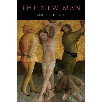 New Man - by  Maurice Nicoll (Paperback)