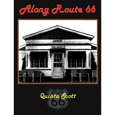 Along Route 66 - by  Quinta Scott (Hardcover)