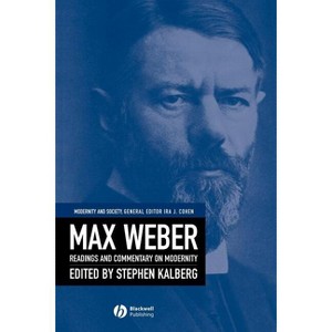 Max Weber - by  Stephen Kalberg (Paperback) - 1 of 1