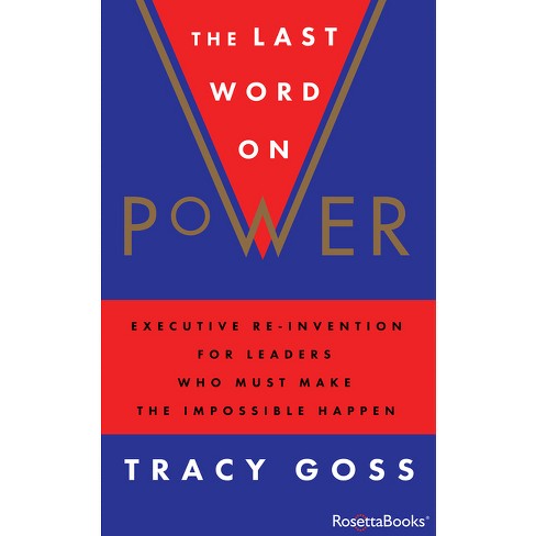 The Last Word on Power - by  Tracy Goss (Paperback) - image 1 of 1