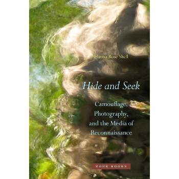 Hide and Seek - by  Hanna Rose Shell (Hardcover)