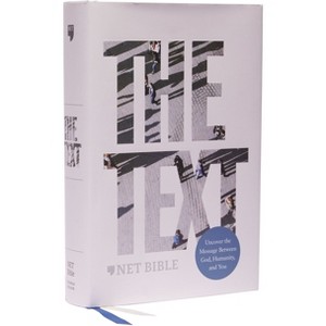 The Text Bible: Uncover the Message Between God, Humanity, and You (Net, Hardcover, Comfort Print) - by  Michael DiMarco & Hayley DiMarco - 1 of 1