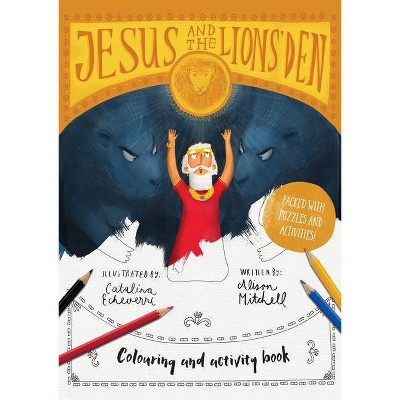 Jesus & the Lions' Den Coloring and Activity Book - (Tales That Tell the Truth) by  Alison Mitchell (Paperback)