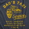 Mens Dads Taxi Service T Shirt Funny Fathers Day Cab Rides Joke Tee For Guys - Crazy Dog Men's T Shirt - 2 of 4