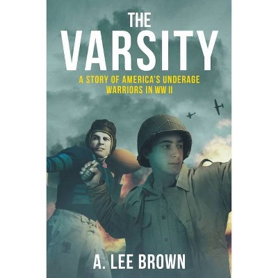 The Varsity - by  A Lee Brown (Paperback)