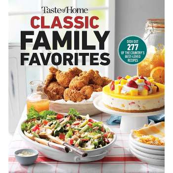 Taste of Home Classic Family Favorites - (Taste of Home Classics) (Paperback)