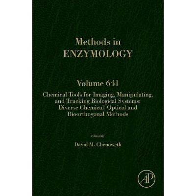 Chemical Tools for Imaging, Manipulating, and Tracking Biological Systems: Diverse Chemical, Optical and Bioorthogonal Methods, 641 - (Hardcover)