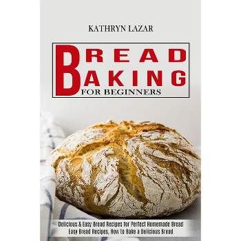 Baking Bread with Kids by Jennifer Latham: 9781984860460
