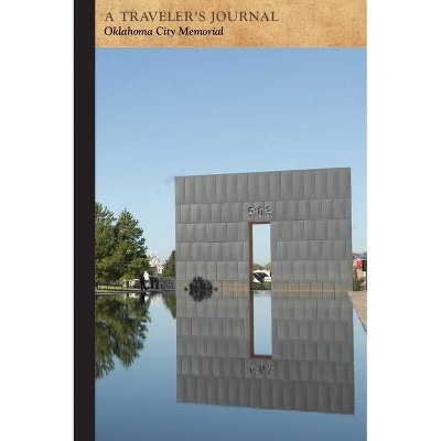 Oklahoma City Memorial: A Traveler's Journal - (Travel Journal) by  Applewood Books (Paperback)