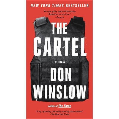 The Cartel - (Power of the Dog) by  Don Winslow (Paperback)