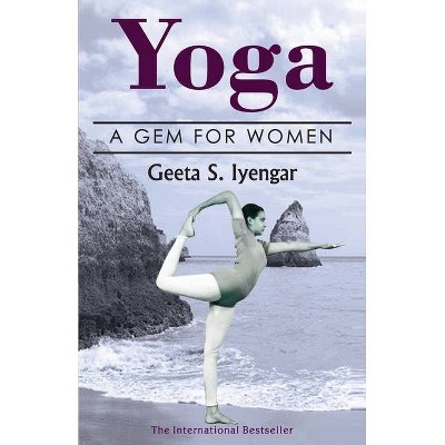 Yoga - 3rd Edition by  Geeta Iyengar (Paperback)