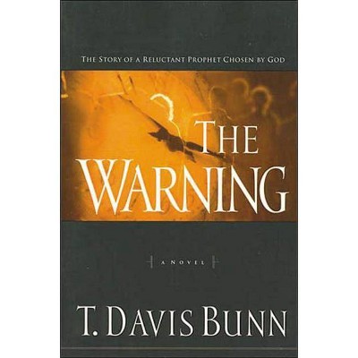 The Warning - by  Davis Bunn (Paperback)
