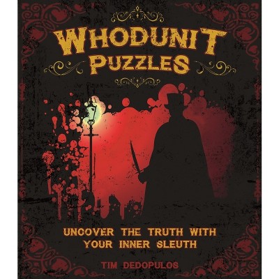Whodunit Puzzles - (Sirius Classic Puzzles) by  Tim Dedopulos (Paperback)