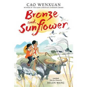 Bronze and Sunflower - by  Cao Wenxuan (Paperback) - 1 of 1