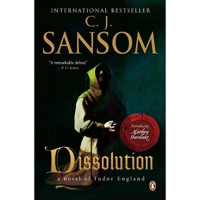 Dissolution - (Matthew Shardlake Tudor Mystery) by  C J Sansom (Paperback)