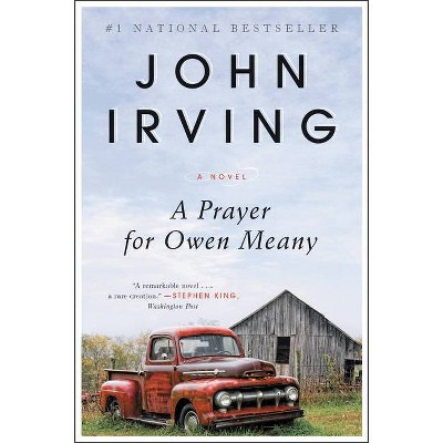 A Prayer for Owen Meany - by  John Irving (Paperback)