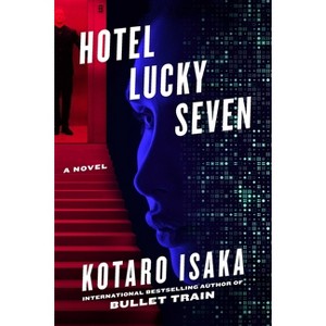 Hotel Lucky Seven - (Assassins) by Kotaro Isaka - 1 of 1