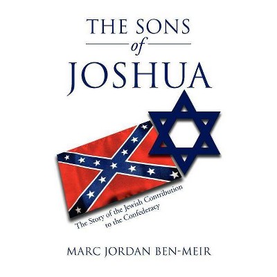 The Sons of Joshua - by  Marc Jordan Ben-Meir (Paperback)