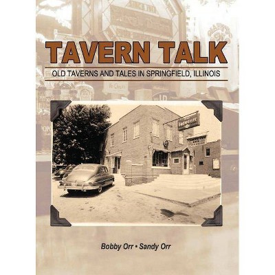 Tavern Talk - by  Bobby Orr & Sandy Orr (Hardcover)