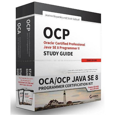 OCA/OCP Java SE 8 Programmer Certification Kit - by  Jeanne Boyarsky & Scott Selikoff (Paperback)