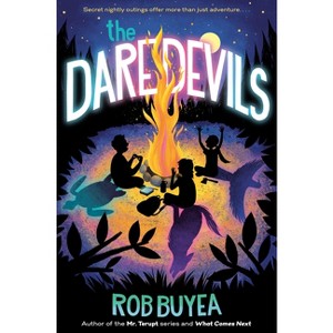 The Daredevils - by  Rob Buyea (Hardcover) - 1 of 1