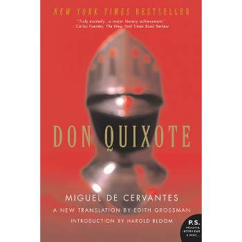 Don Quixote - by Miguel De Cervantes & Edith Grossman