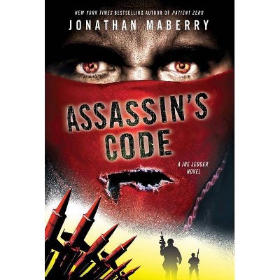 Assassin's Code - (Joe Ledger Novels (Paperback)) by  Jonathan Maberry (Paperback)