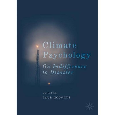 Climate Psychology - (Studies in the Psychosocial) by  Paul Hoggett (Paperback)