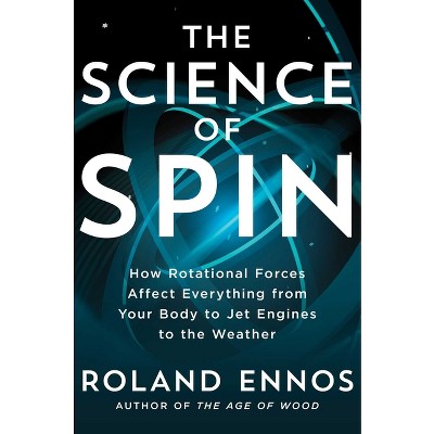 The Science of Spin - by Roland Ennos