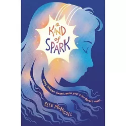A Kind of Spark - by Elle McNicoll